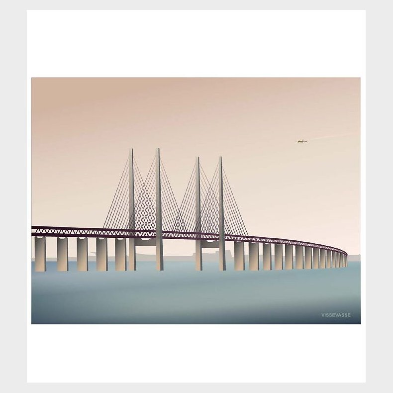 Vissevasse Plakat - 30x40 - resundsbroen