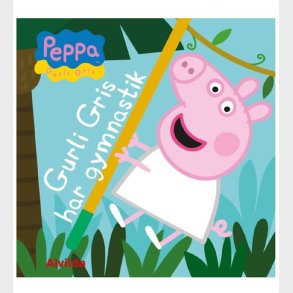 Alvilda Bog - Gurli Gris Har Gymnastik - Dansk