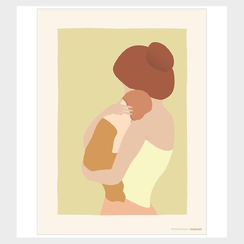Vissevasse Plakat - 30x40 - Motherhood