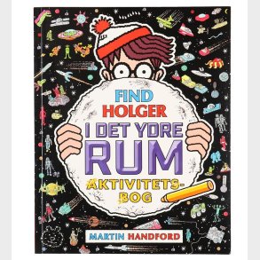 Alvilda Aktivitetsbog - Find Holger I Det Ydre Rum - Dansk