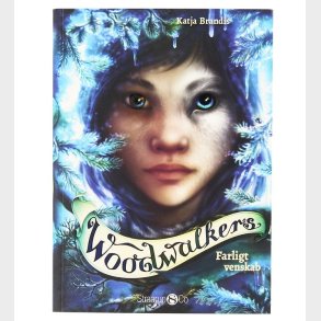 Bog - Woodwalkers 2 - Farligt Venskab - Dansk Straarup & Co