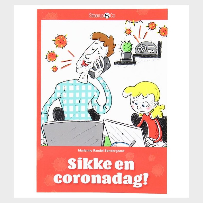 Bog - Sikke en Coronadag! - Dansk Straarup &amp; Co