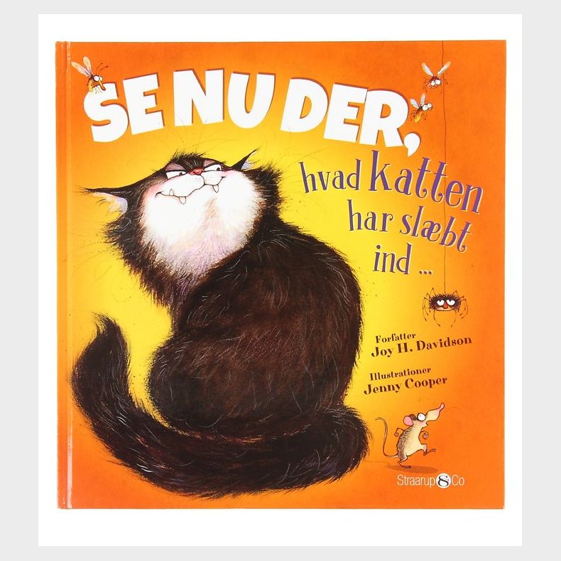 Straarup & Co Bog - Se Nu Der, Hvad Katten Har Sl�bt Ind... - DA