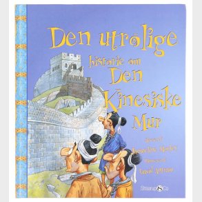 Bog - Utrolig Historie om Den Kinesiske Mur Dansk Straarup & Co