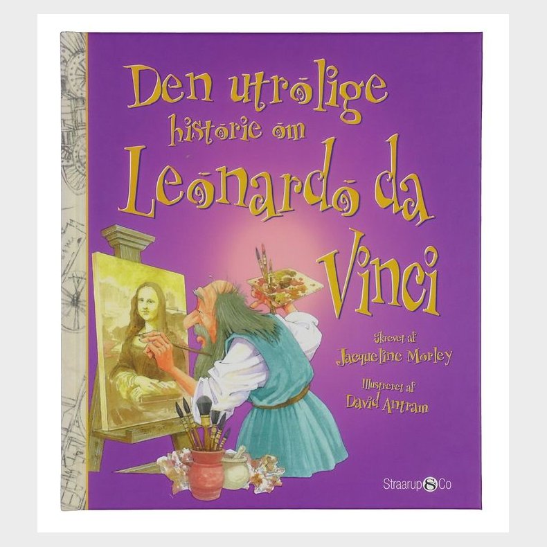 Bog - Den Utrolige Historie om Leonardo da Vinci Straarup &amp; Co