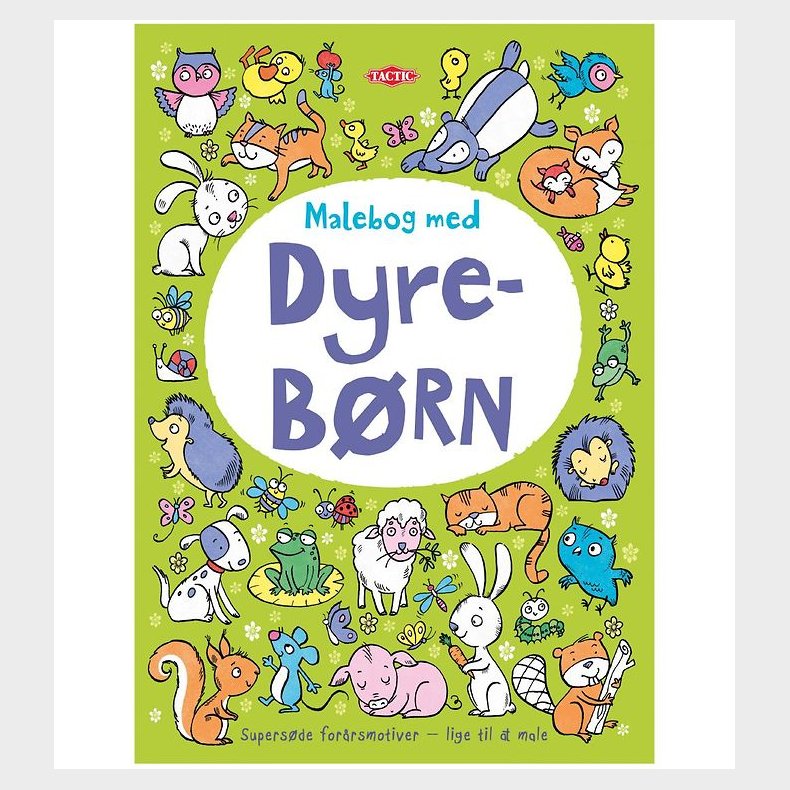 TACTIC Malebog - Dyrebrn