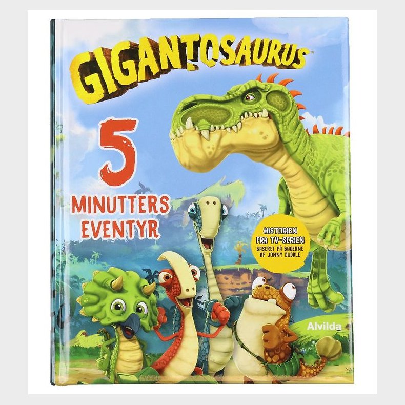 Karrusel Forlag Bog - Gigantosaurus - 5 Minutters Eventyr