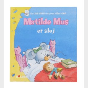 Forlaget Bolden Bog - Matilde Mus Er Slj