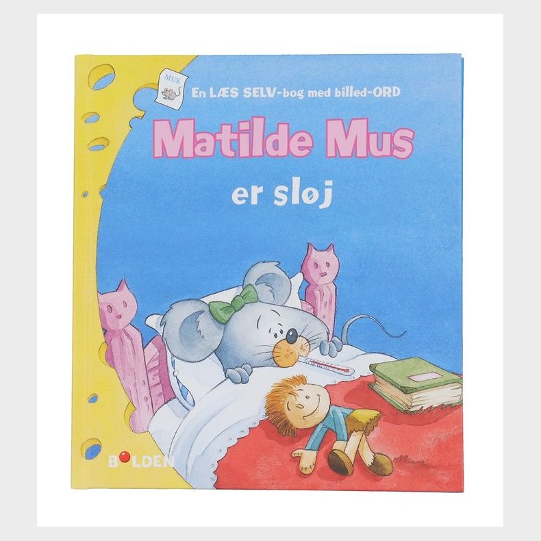 Forlaget Bolden Bog - Matilde Mus Er Slj