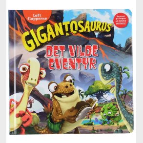 Alvilda Bog - Gigantosaurus - Det Vilde Eventyr - Lft Flapperne