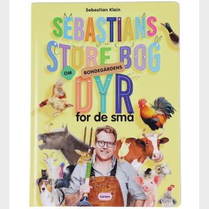 Forlaget Carlsen Bog - Sebastians Store Bog Om Bondegrdens Dyr
