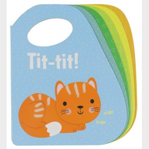 Forlaget Bolden Billedbog - Tit-Tit! - Kat