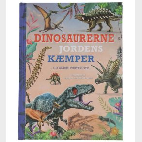 Forlaget Bolden Bog - Dinosaurerne - Jordens Kmper