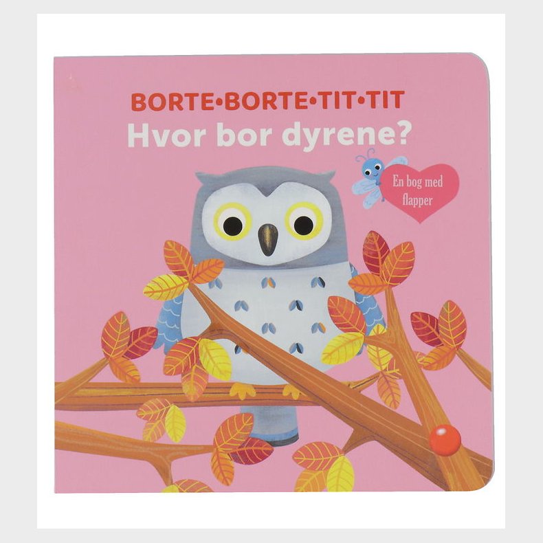 Forlaget Bolden Billedbog m. Flapper - Borte Borte Tit Tit - Hvo