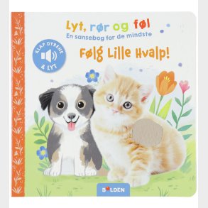 Forlaget Bolden Sansebog - Lyt,Rr og Fl - Flg Lille Hvalp - D