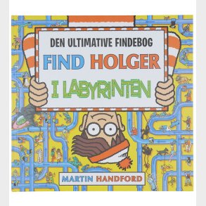 Alvilda Bog - Find Holger I Labyrinten - Dansk