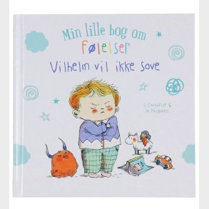 Forlaget Bolden - Min lille bog om flelser: Vilhelm vil ikke so