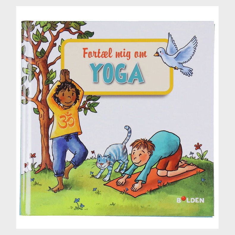 Forlaget Bolden Bog - Lselarven: Fortl mig om yoga
