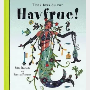 Tnk hvis du var havfrue