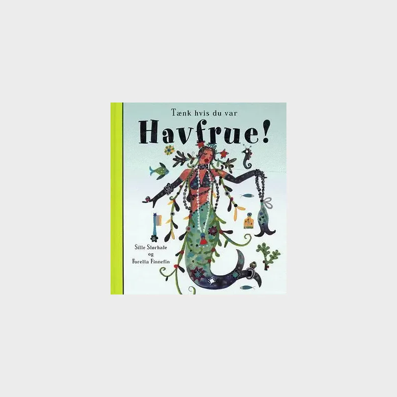 Tnk hvis du var havfrue