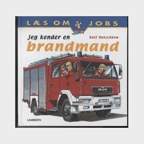 Jeg kender en brandmand