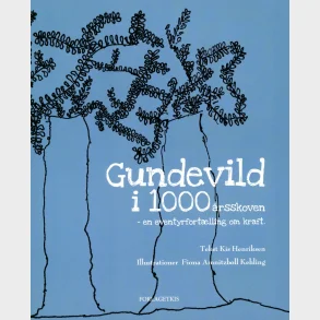 Gundevild i 1000rsskoven