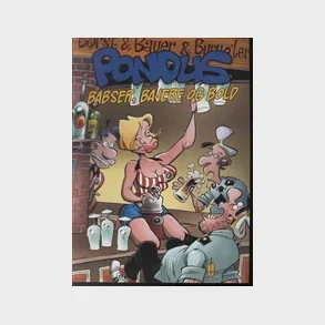 Pondus: Babser, bajere og bold