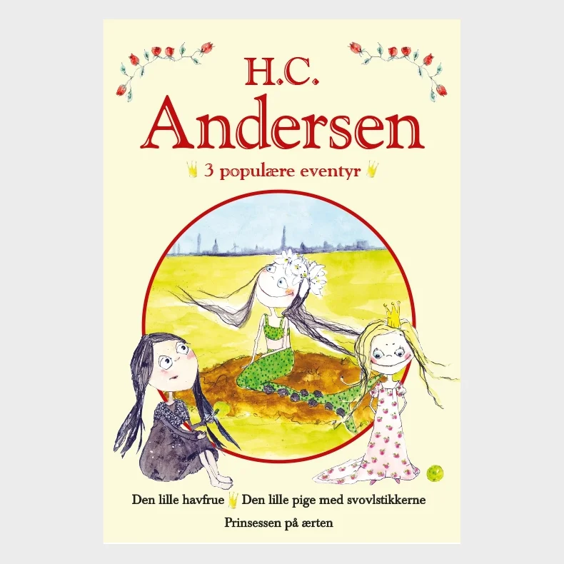 H. C. Andersen - 3 populre eventyr Grn