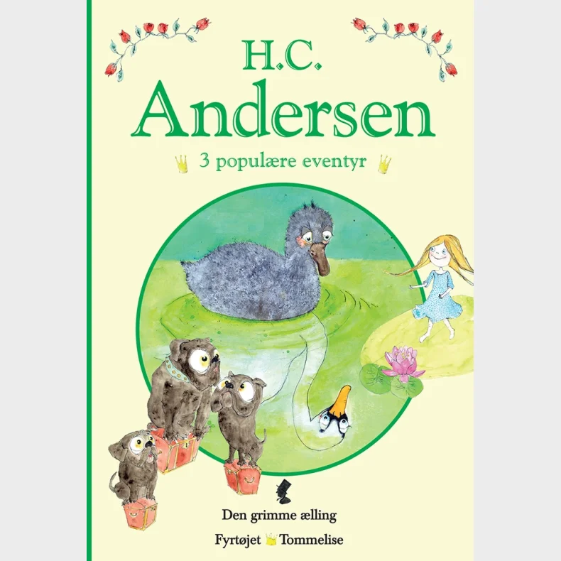 H. C. Andersen - 3 populre eventyr Grn