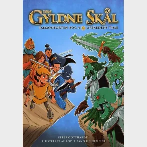Den gyldne skl - Dmonporten bog 4: Afskedens time