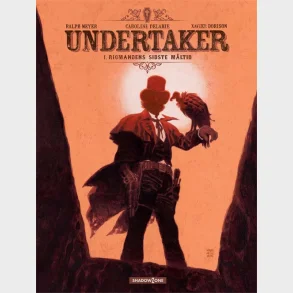 Undertaker 1 - Rigmandens sidste m�ltid