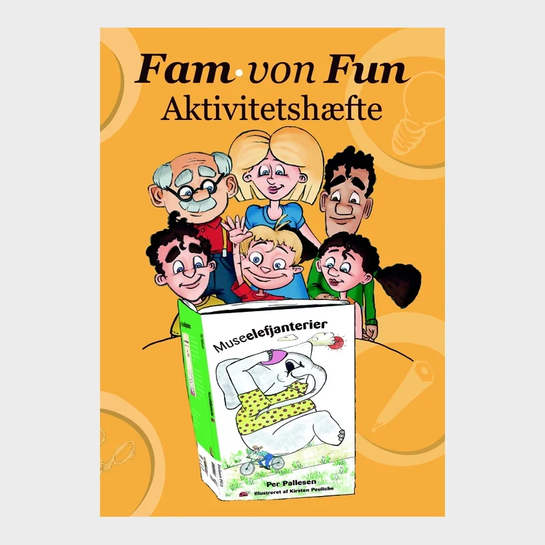 Fam. von Fun Aktivitetshfte til Museelefjanterier