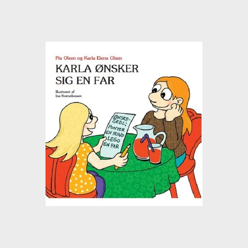 Karla �nsker sig en far