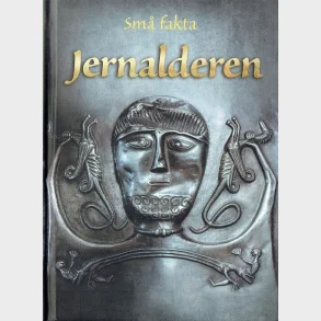 Sm� fakta: Jernalderen