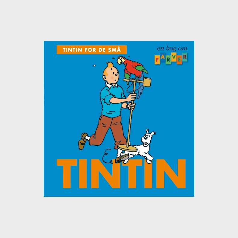 Tintin for de sm�: En bog om farver