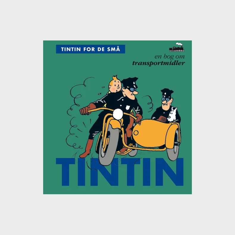 Tintin for de sm�: En bog om transportmidler