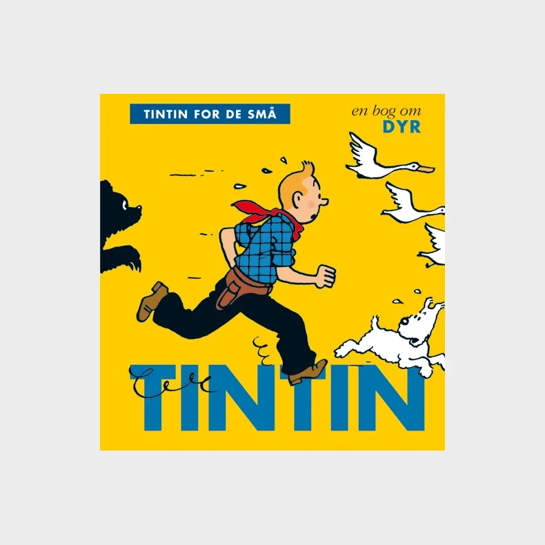 Tintin for de sm�: En bog om dyr