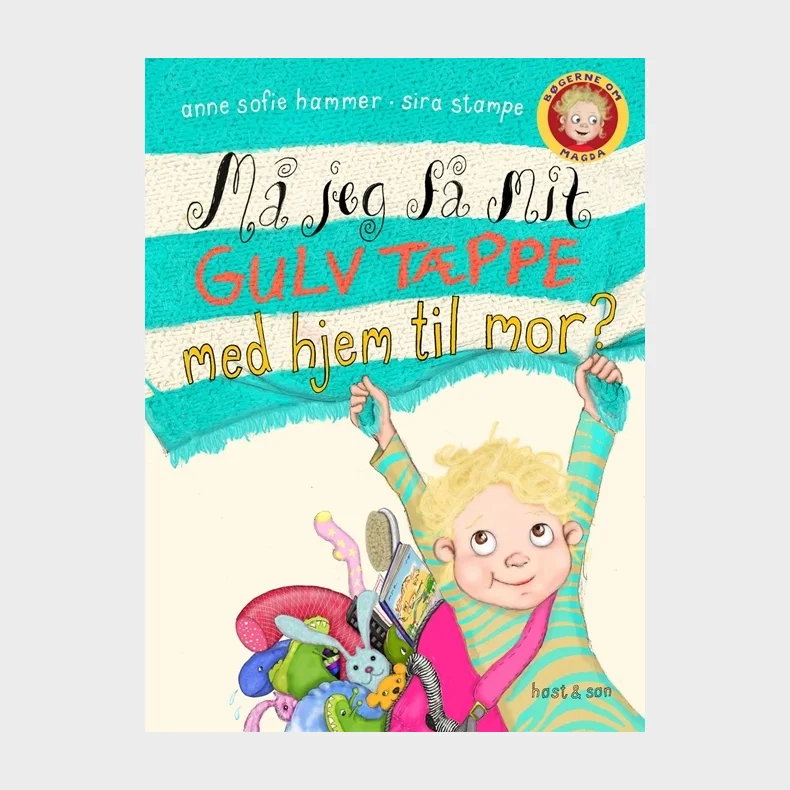 Magda. M� jeg f� mit gulvt�ppe med hjem til mor?