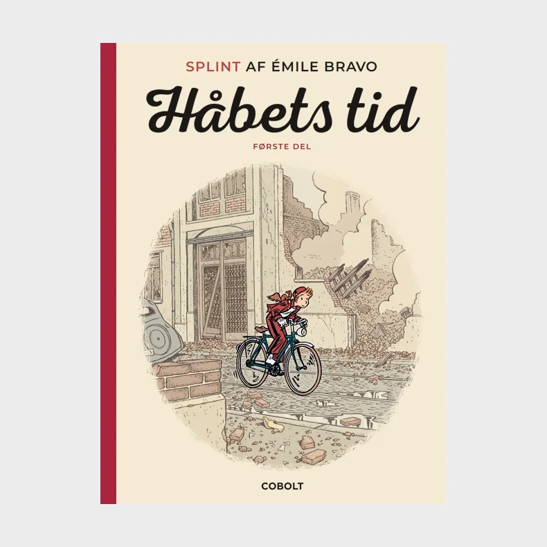 Splint af �mile Bravo: H�bets tid, f�rste del