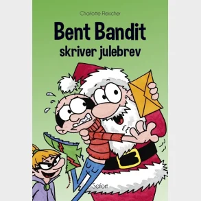 Bent Bandit skriver julebrev