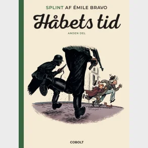 Splint af �mile Bravo: H�bets tid, anden del