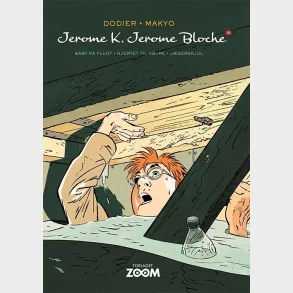 Jerome K. Jerome Bloche 4