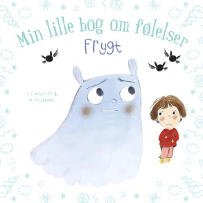 Min lille bog om flelser: Frygt