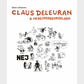 Claus Deleuran og arbejderbev�gelsen