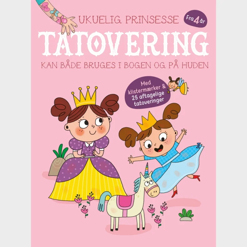 Ukuelig Prinsesse - Tatovering