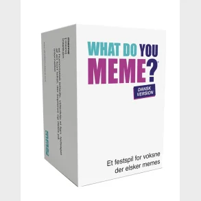 WHAT DO YOU MEME