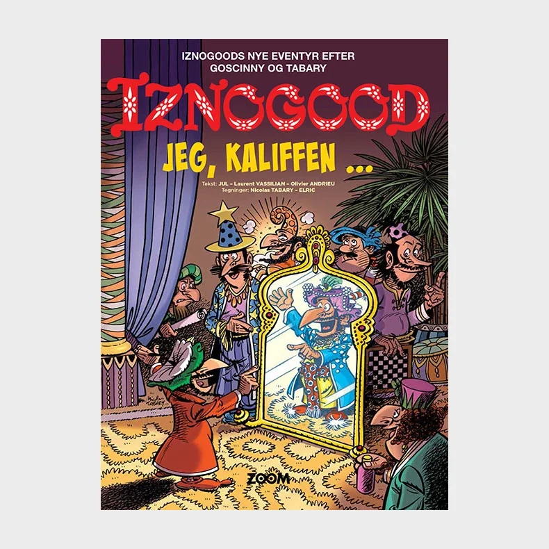 Iznogood: Jeg, kaliffen