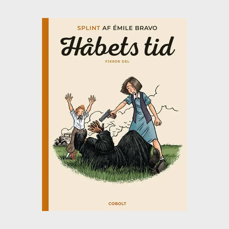 Splint af �mile Bravo: H�bets tid, fjerde del