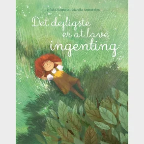 Det dejligste er at lave ingenting