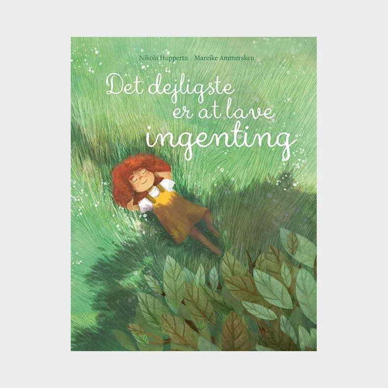 Det dejligste er at lave ingenting